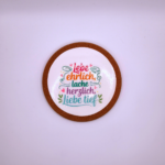 Gips Untersetzer Spruch „Lebe ehrlich, lache herzlich, liebe tief“