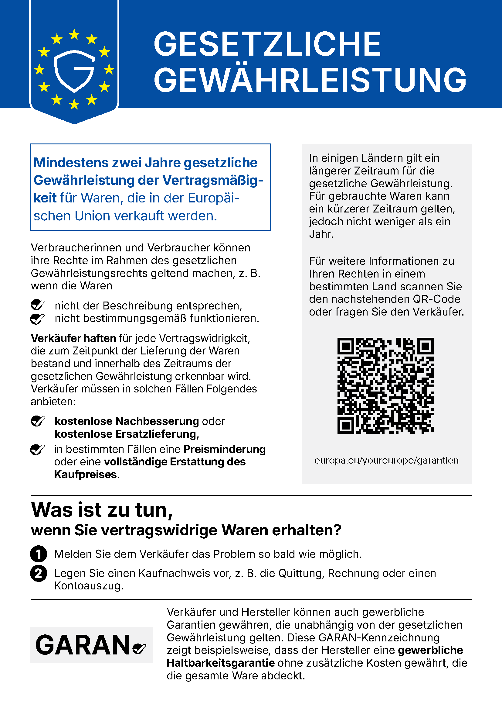 Gesetzliche Gewährleistung: mindestens zwei Jahre gesetzliche Gewährleistung der Vertragsmäßigkeit für Waren, die in der Europäischen Union verkauft werden.